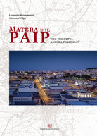 Cover of Matera e il PAIP. Uno sviluppo ancora possibile?