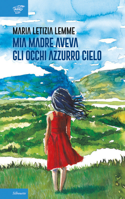 Cover of Mia madre aveva gli occhi azzurro cielo
