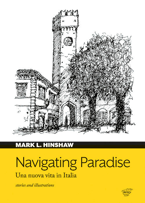 Cover of Navigating paradise. Una nuova vita in Italia