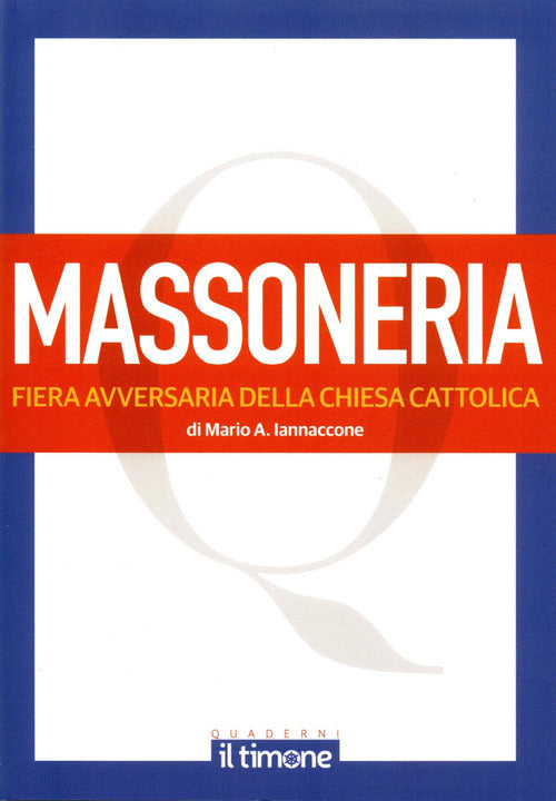 Cover of massoneria. Fiera avversaria della chiesa cattolica
