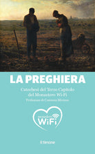 Cover of preghiera. Catechesi del Terzo capitolo del monastero Wi-Fi