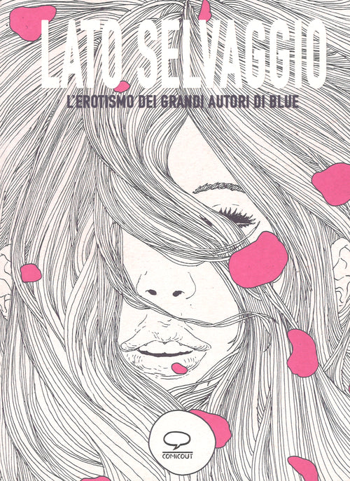Cover of Lato selvaggio. L'erotismo dei grandi autori di «Blue»