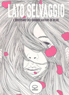 Cover of Lato selvaggio. L'erotismo dei grandi autori di «Blue»