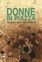 Cover of Donne in piazza. Rivoluzione in Egitto e i diritti delle donne