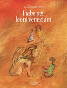 Cover of Fiabe per leoni veneziani