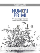 Cover of Numeri primi. Un metodo per trovarli conoscendone uno solo