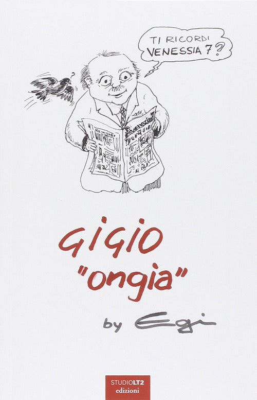 Cover of Ti ricordi Venessia 7? Gigio «Ongia»