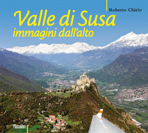 Cover of Valle di Susa. Immagini dall'alto