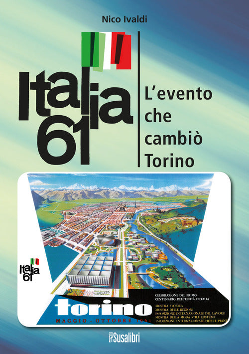 Cover of Italia 61. L’evento che cambiò Torino