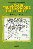 Cover of Manuale del frutticoltore dilettante. Teoria e pratica