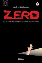 Cover of Zero. La nuova indagine dell'avvocato D'Aubry