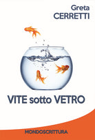 Cover of Vite sotto vetro