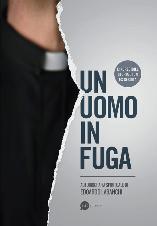 Cover of uomo in fuga. Autobiografia spirituale