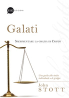 Cover of Galati. Sperimentare la grazia di Cristo. Una guida allo studio individuale o di gruppo