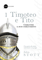 Cover of Timoteo e Tito. Combattere il buon combattimento
