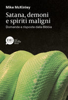 Cover of Satana, demoni e spiriti maligni. Domande e risposte dalla Bibbia