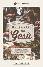 Cover of pasto con Gesù. Scoprire la grazia, la comunità e la missione attorno alla tavola