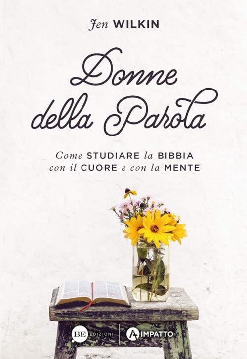 Cover of Donne della Parola. Come studiare la Bibbia con il cuore e con la mente