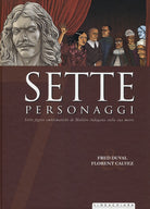 Cover of Sette personaggi. Sette figure emblematiche di Molière indagano sulla sua morte