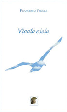 Cover of Vicolo cielo. Ediz. italiana e spagnola