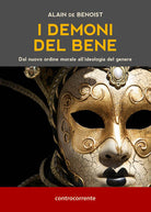 Cover of demoni del bene. Dal nuovo ordine morale all'ideologia del genere