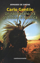 Cover of Carlo Gentile. Un napoletano tra gli indiani d'America