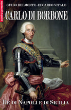 Cover of Carlo di Borbone. Re di Napoli e di Sicilia