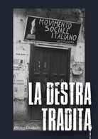 La Destra tradita
