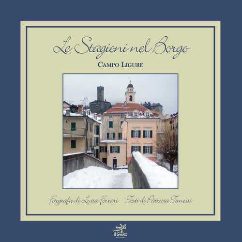 Cover of stagioni nel borgo. Campo ligure