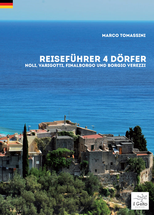 Cover of Reiseführer 4 dörfer. Noli, Varigotti, Finalborgo und Borgio Verezzi