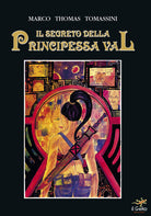 Cover of segreto della principessa Val