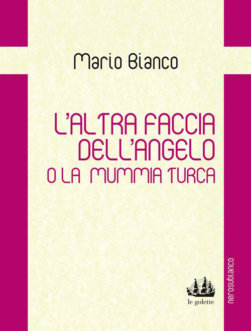 Cover of altra faccia dell'angelo o la mummia turca