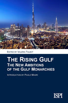 Cover of rising gulf. The new ambitions of the gulf monarchies