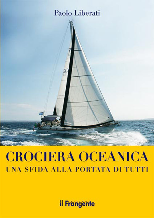 Cover of Crociera oceanica. Una sfida alla portata di tutti
