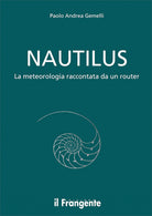 Cover of Nautilus. La meteorologia raccontata da un routier
