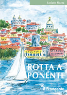 Cover of Rotta a Ponente. Da Marsala a Lisbona