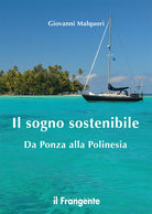 Cover of sogno sostenibile. Da Ponza alla Polinesia