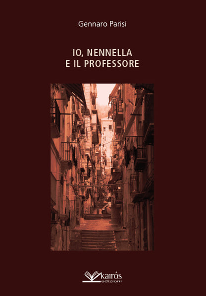 Cover of Io, Nennella e il professore