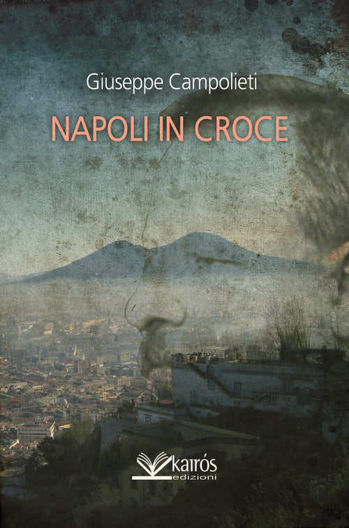 Cover of Napoli in croce