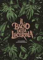 Cover of bacio della lucertola