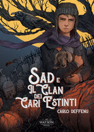 Cover of Sad e il clan dei cari estinti