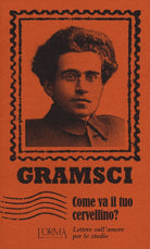 Cover of Come va il tuo cervellino? Lettere sull'amore per lo studio