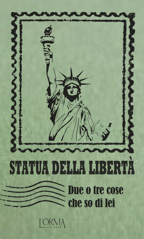 Cover of Statua della libertà. Due o tre cose che so di lei