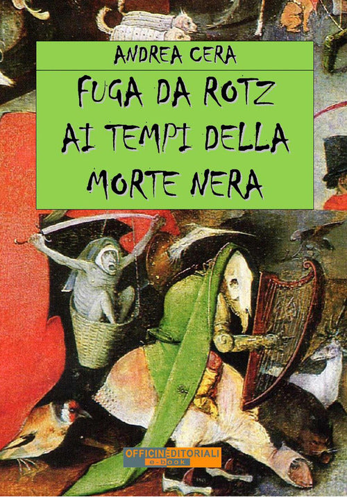 Cover of Fuga da Rotz ai tempi della morte nera