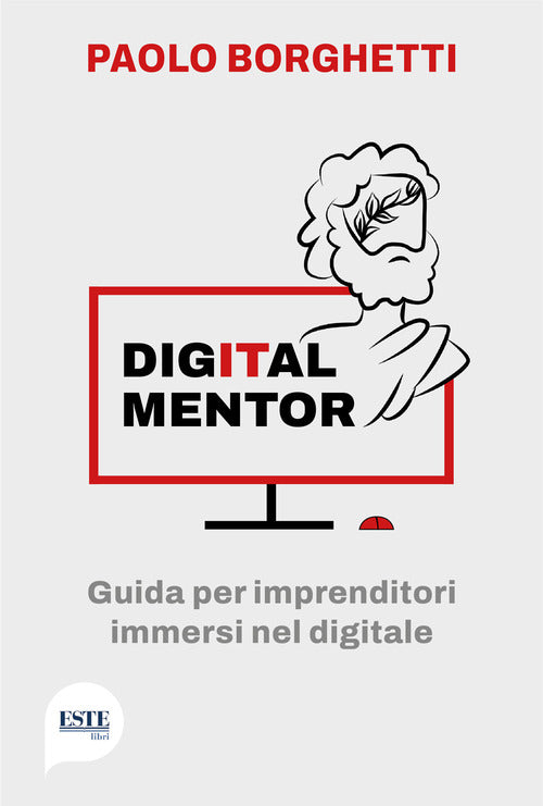 Cover of Digital mentor. Guida per imprenditori immersi nel digitale