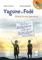 Cover of Yaguine e Fodé. Storia di una speranza