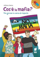 Cover of Cos'è la mafia? Tre giovani in cerca di risposte