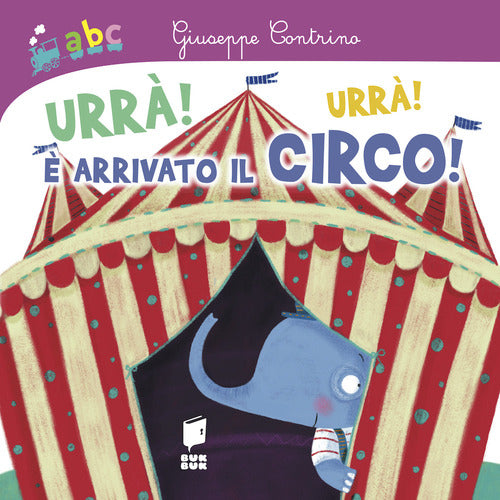 Cover of Urrà! Urrà! È arrivato il circo!