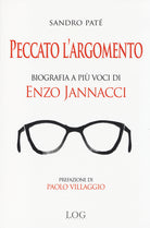 Cover of Peccato l'argomento. Biografia a più voci di Enzo Jannacci