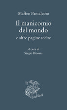 Cover of manicomio del mondo e altre pagine scelte